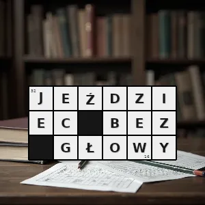 Hasło krzyżówkowe thomas mayne reid - jeździec bez głowy – rozwiązanie, synonimy, podpowiedzi i definicje krzyżówkowe